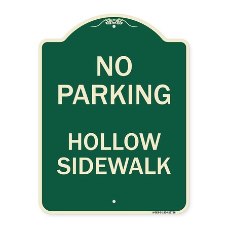 No Parking Hollow Sidewalk Heavy-Gauge Aluminum Architectural Sign